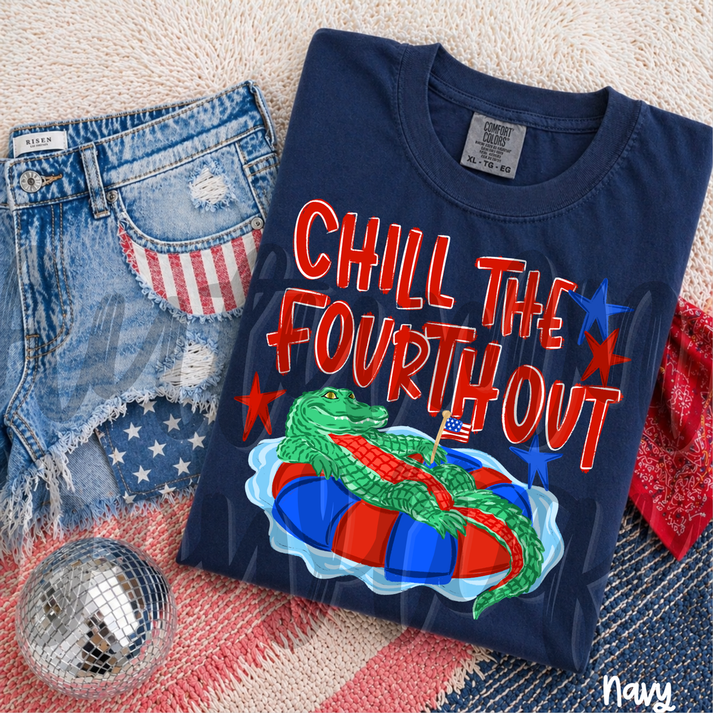 Chill the Fourth out Tee