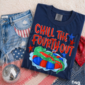 Chill the Fourth out Tee