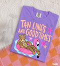 Tan Lines and Good Times Tee