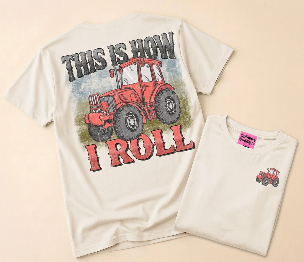 This Is How I Roll Tee